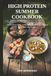 High Protein Summer Cookbook