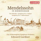 PIAS Nederland Chandos Records City Of Birmingham Symphony Orchestra - Bartholdy: Mendelssohn In Birmingham Vol.1 (SACD)