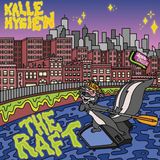 The Kalle Hygien The Raft (12" Vinyl)