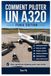 Comment Fenix Comment piloter un A320 - Fenix Edition -: Guide complet pour maîtriser l’Airbus A320 Fenix dans Microsoft Flight Simulator 2024