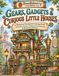 Gears, Gadgets, and Curious Little Houses: A Whimsical Steampunk Coloring Book