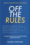 Weight Libri GmbH Weight Loss Without the Rules Paperback