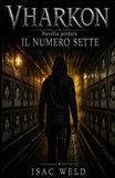 Il numero Sette: la novella perduta