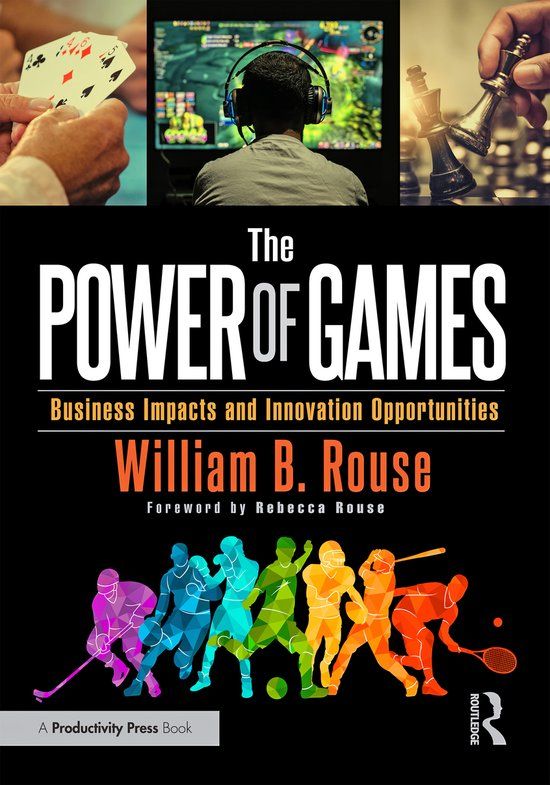 The Power of Games: Business Impacts and Innovation Opportunities (Paperback)