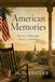 American Memories: Stories of Heritage, Humor, and Home
