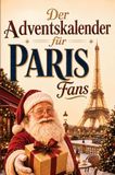 Der Bookmundo Der Adventskalender für Paris-Fans