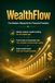 WealthFlow: The Modern Blueprint for Financial Freedom and Wealth Building Strategies That Actually Work