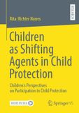 Children Springer Vs Children as Shifting Agents in Child Protection Paperback