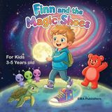 Finn and the Magical Shoes: Finn goes for an Adventure, then understands the value of Family. Size: 8.5" * 8.5", Children Story Book 3-5 years old