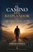 El Libri GmbH El Camino del Resplandor Paperback