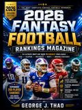 2026 FANTASY FOOTBALL RANKINGS MAGAZINE