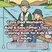 Cozy Dad Moments: Bold & Easy Father’s Day Coloring Book