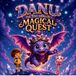 DANU,the Wandy's and Leo's Adventure- DANU, the tiny Dragon's MAGICAL QUEST
