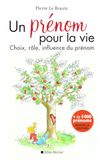 Un prénom pour la vie (Edition 2020): Choix, rôle, influence du prénom