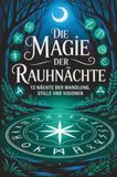Die Bookmundo Die Magie der Rauhnächte - 12 Nächte der Wandlung, Stille und Visionen