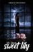My Mickey Zinczenko My Dear Sweet Lily Paperback