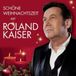 Schone Roland Kaiser Schone Weihnachtszeit CD