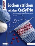 Socken Frechverlag Socken stricken mit dem CraSyTrio (kreativ.kompakt.)