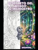 Il Segreto del Bosco d'Inchiostro