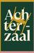 Achterzaal: Waries B.V. Achterzaal