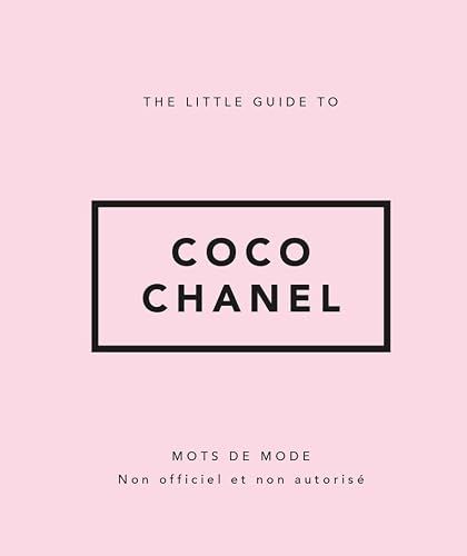 The Little Guide to Coco Chanel - Mots de mode