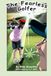 The Fearless Golfer