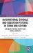 International Routledge International Schools and Education Futures in China and Beyond: Exploring Purpose, Identity and Social Contracts