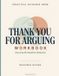 Practical Libri GmbH Practical Guidance From Thank You For Arguing: Discovering The Foundations Of Education Paperback