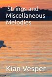 Strings and Miscellaneous Melodies