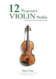 12 Progressive Violin Studies: Original Studies with Practical Teaching Notes