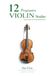 12 Progressive Violin Studies: Original Studies with Practical Teaching Notes