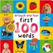 First 100 First 100 Words Touch-And-Feel