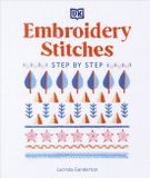 Embroidery Dorling Kindersley Step-by-Step Stitching- Embroidery Stitches Step-by-Step