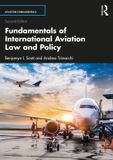 Fundamentals Routledge Fundamentals of International Aviation Law and Policy