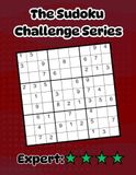 The Sudoku Challenge Series: Level 4 Expert - 100 Extreme Large Print Puzzles to Relax and Train Your Brain
