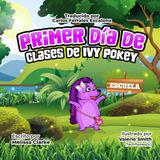 Primer Ivy Pokey Primer Día De Clases