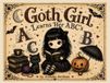 Goth Girl Learns Her ABCs