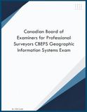 Canadian Board of Examiners for Professional Surveyors CBEPS Geographic Information Systems Exam