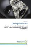 La OmniScriptum SRL La magie sexuelle