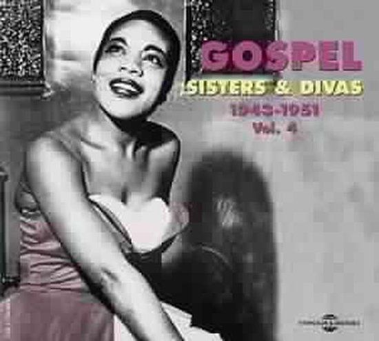 Sonic Rendezvous Various Artists - Gospel Sisters & Divas 1943-1951 (2 CD)