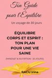 Journal Nutrition & Mindset 30 jours pour retrouver l'équilibre du corps et de l'esprit