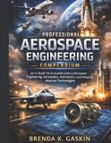 The Libri GmbH Advanced Firmware Engineering-The Professional Aerospace Engineering Compendium