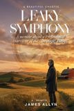 A Libri GmbH A Beautiful, Chaotic, Leaky Symphony Paperback
