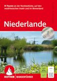 ROTHER Wanderführer Niederlande: 51 Touren an der Nordseeküste, auf den westfriesischen Inseln und im Binnenland. Mit GPS-Tracks