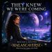 They Knew We Were Coming: A Science Fiction Mystery Adventure About Aliens, First Contact, Humanity, and the Future