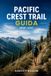 PACIFIC Libri GmbH Pacific Crest Trail Guida 2026-2027