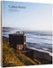 Cabin Fever: Enchanting Cabins, Shacks, and Hideaways