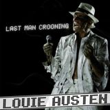 Louis Astin Last Man Crooning/Electrotaining You