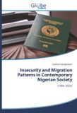 Insecurity Globeedit Insecurity and Migration Patterns in Contemporary Nigerian Society Paperback