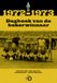 Trichis Publishing B.V. 1972-1973 Dagboek van de bekerwinnaar (Paperback)